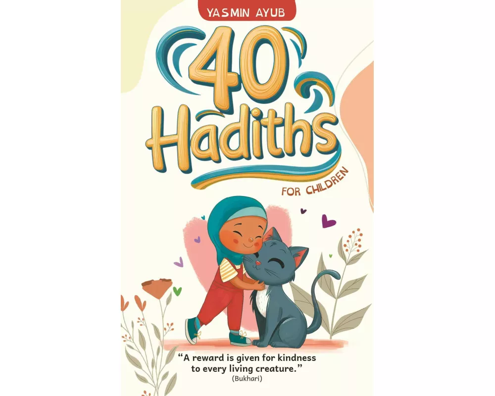 40 Hadiths for Children
