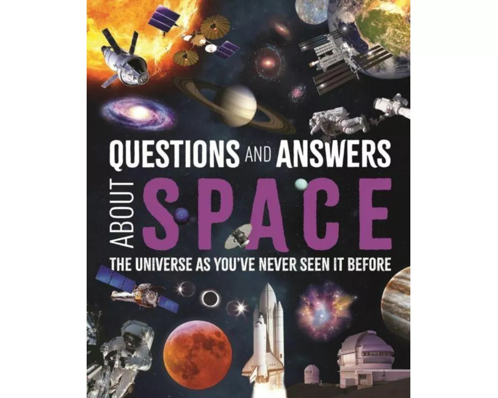Questions and Answers About Space