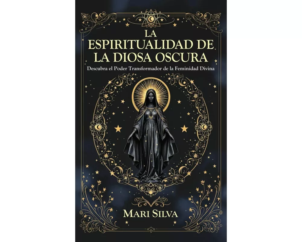 La espiritualidad de la Diosa Oscura