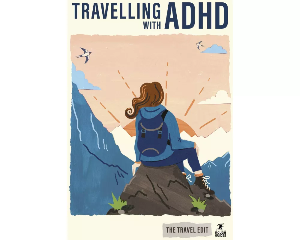 Rough Guides Travel Edit: Travelling with ADHD