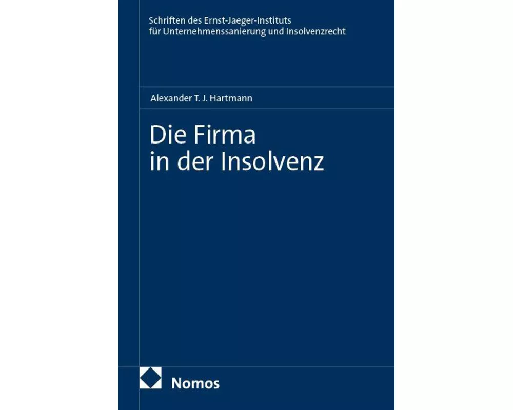 Die Firma in der Insolvenz