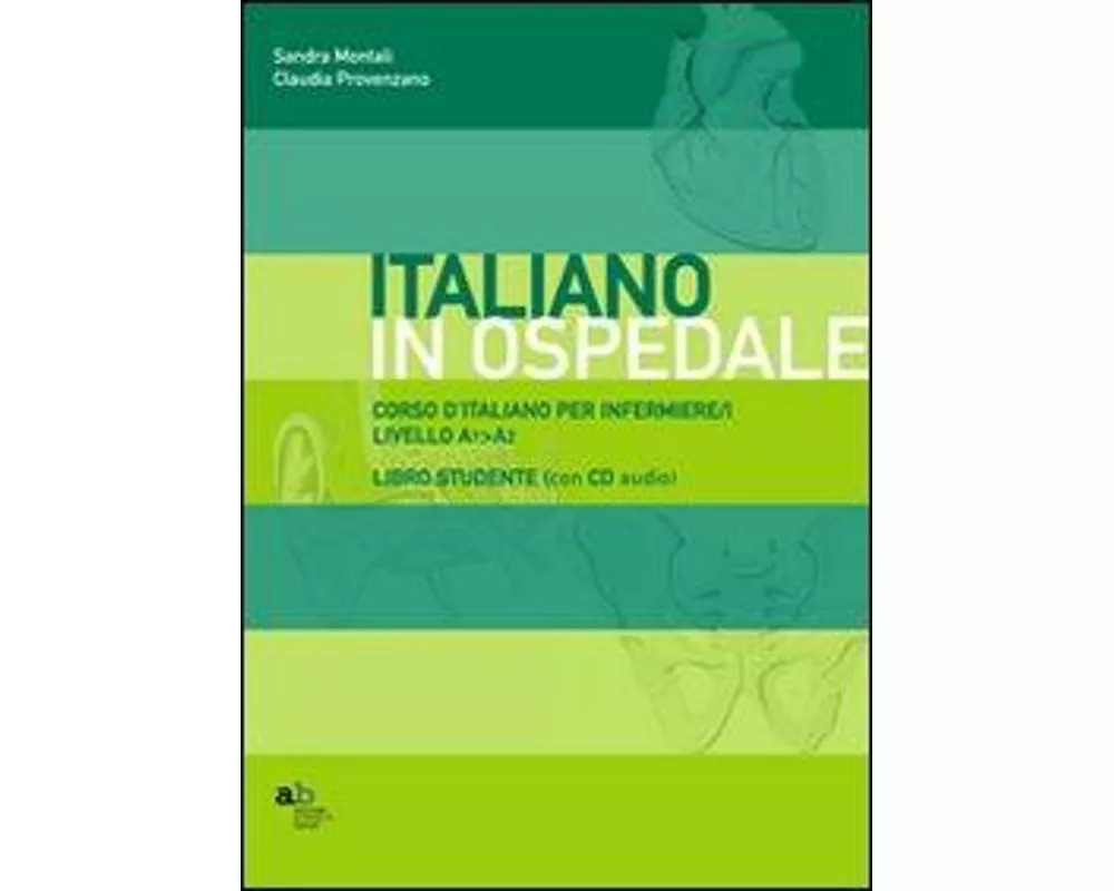 Corso d'italiano per infermiere/i. Livello A1-A2. Guida per l'insegnante