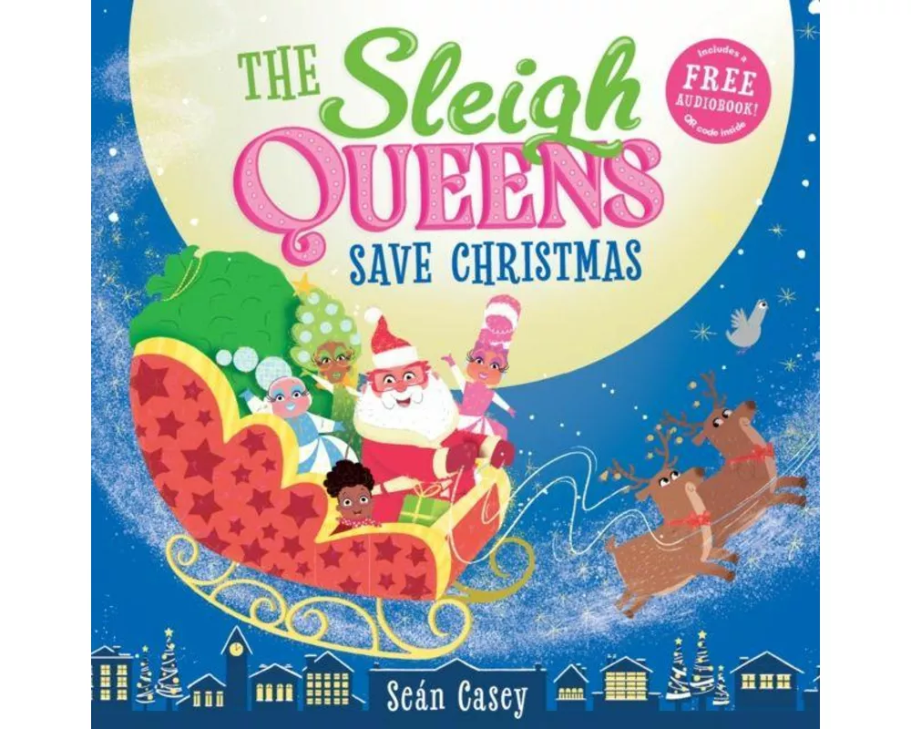 The Sleigh Queens Save Christmas