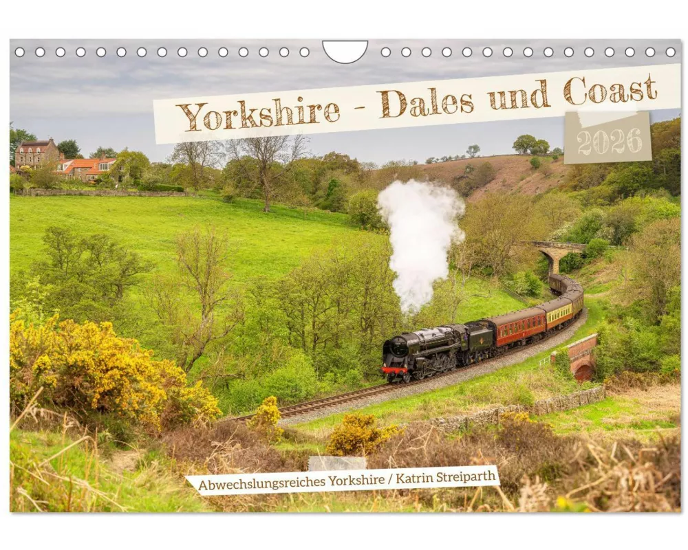 Yorkshire - Dales und Coast (Wandkalender 2026 DIN A4 quer), CALVENDO Monatskalender