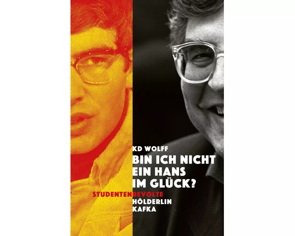 "Bin ich nicht ein Hans im Glück?"