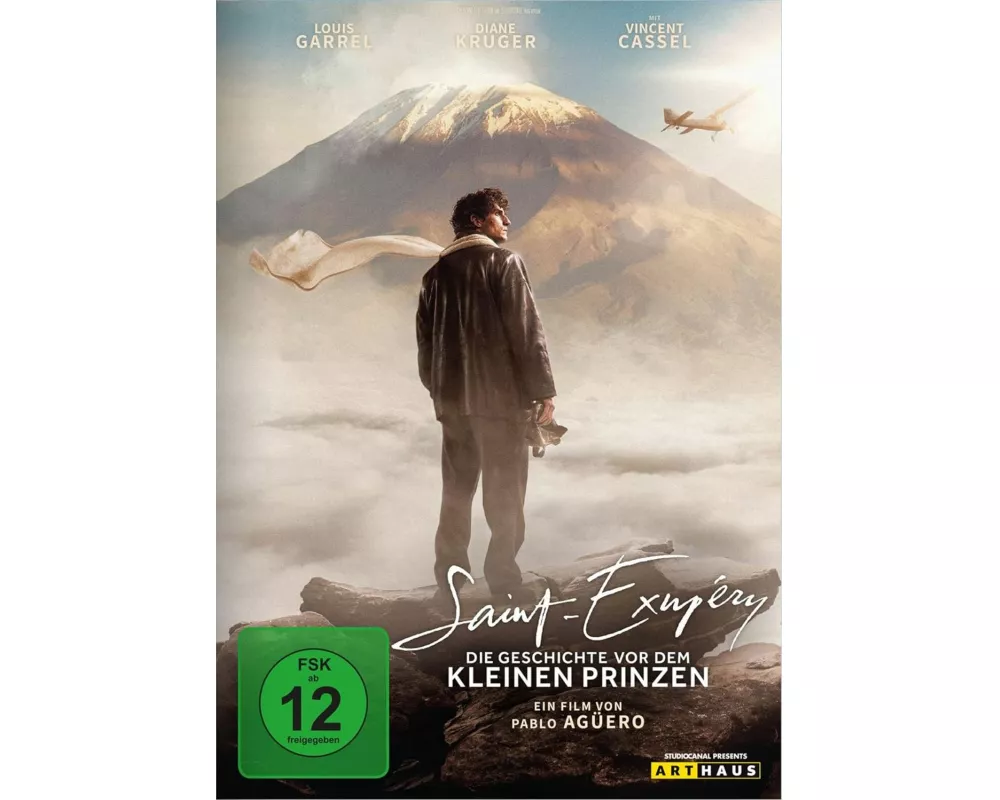 Saint-Exupéry - Die Geschichte vor dem kleinen Prinzen