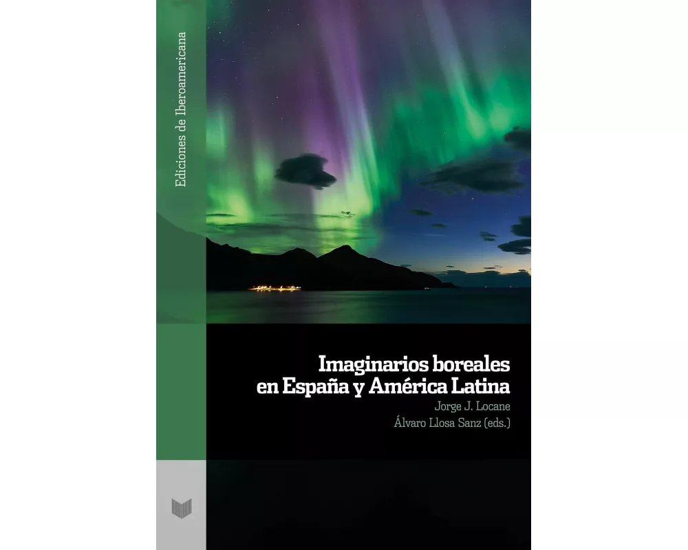 Imaginarios boreales en España y América Latina