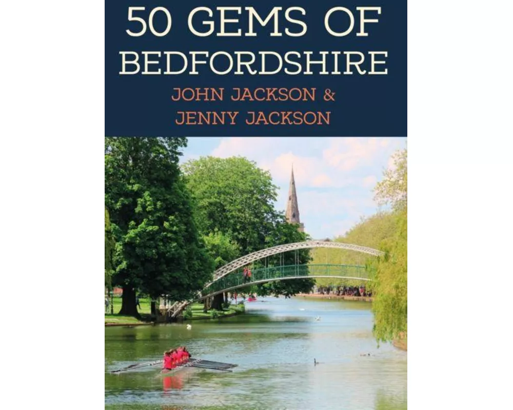 50 Gems of Bedfordshire