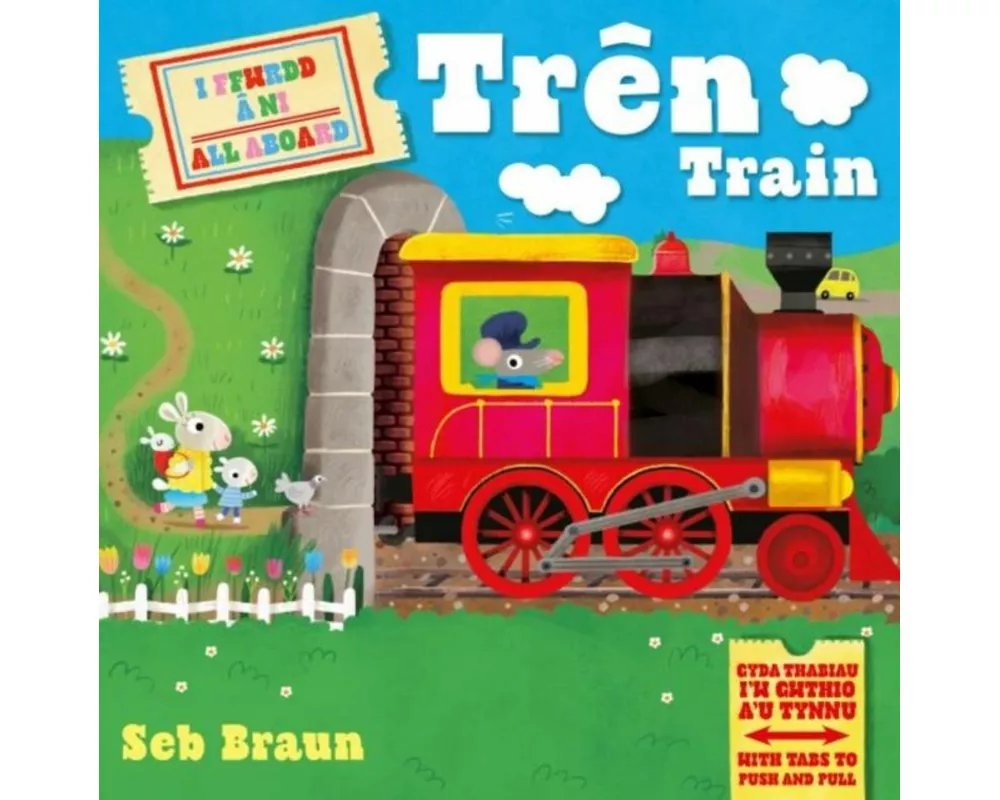 I Ffwrdd a Ni: Tren / All Aboard: Train