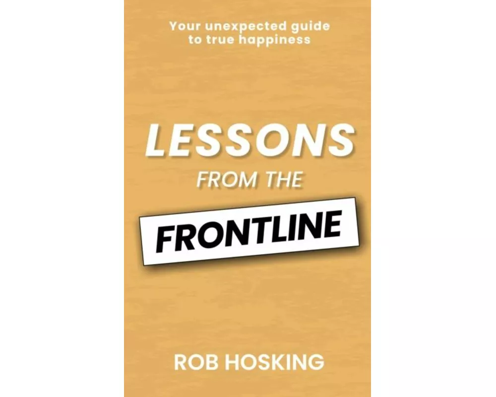 Lessons From The Frontline