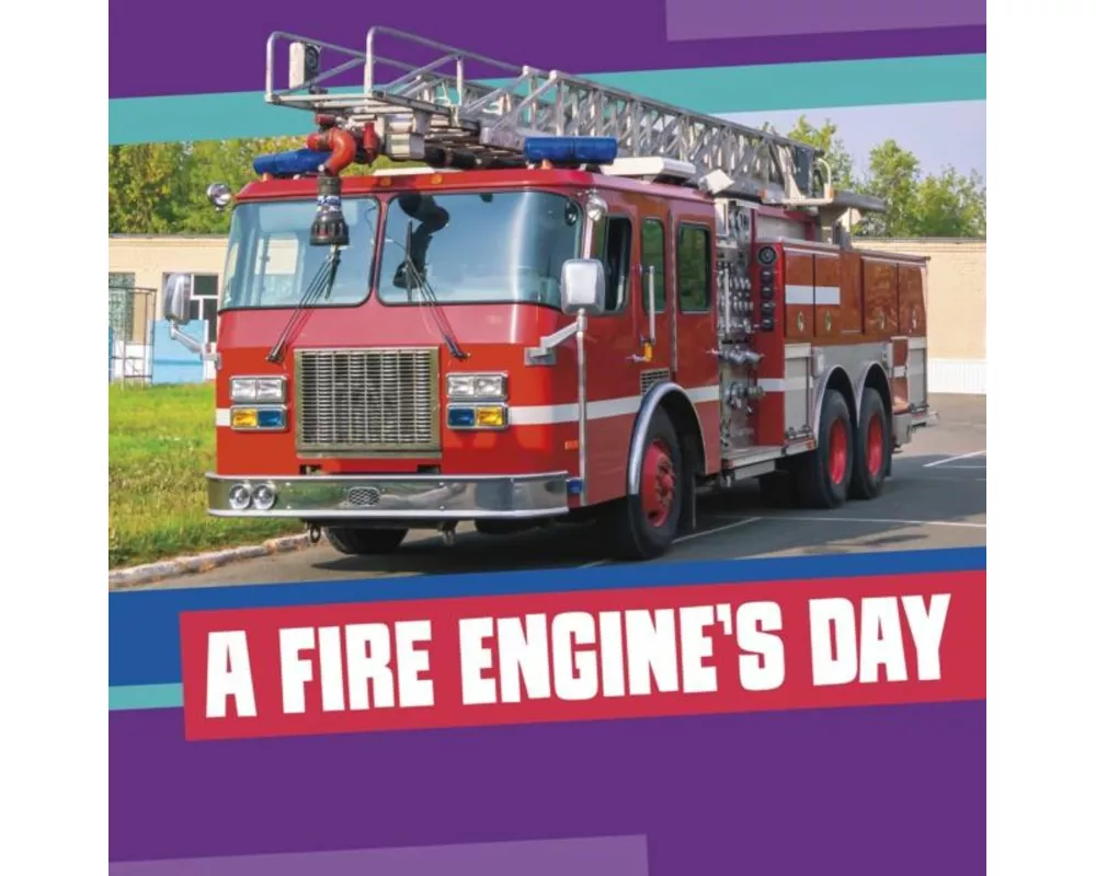 A Fire Engine's Day