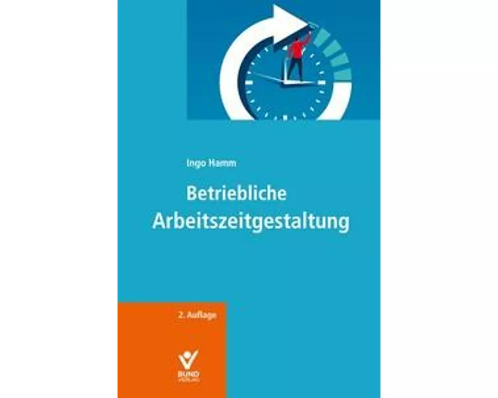 Betriebliche Arbeitszeitgestaltung