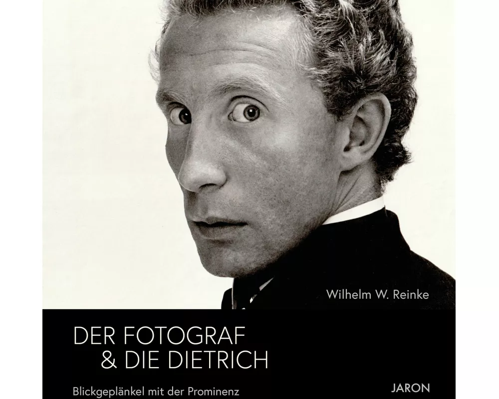 Der Fotograf & die Dietrich