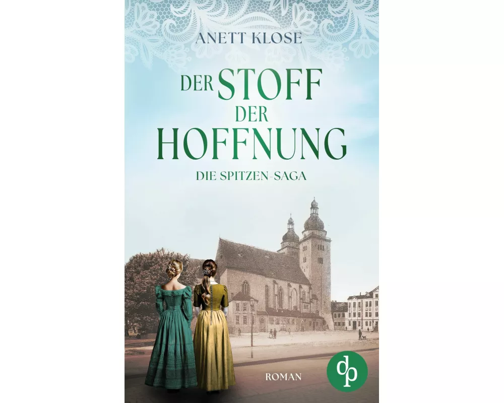 Der Stoff der Hoffnung | Die historische Familiensaga im 19. Jahrhundert