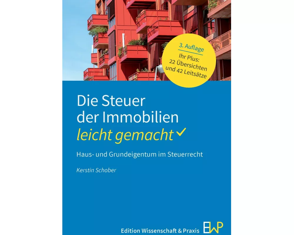 Die Steuer der Immobilien - leicht gemacht