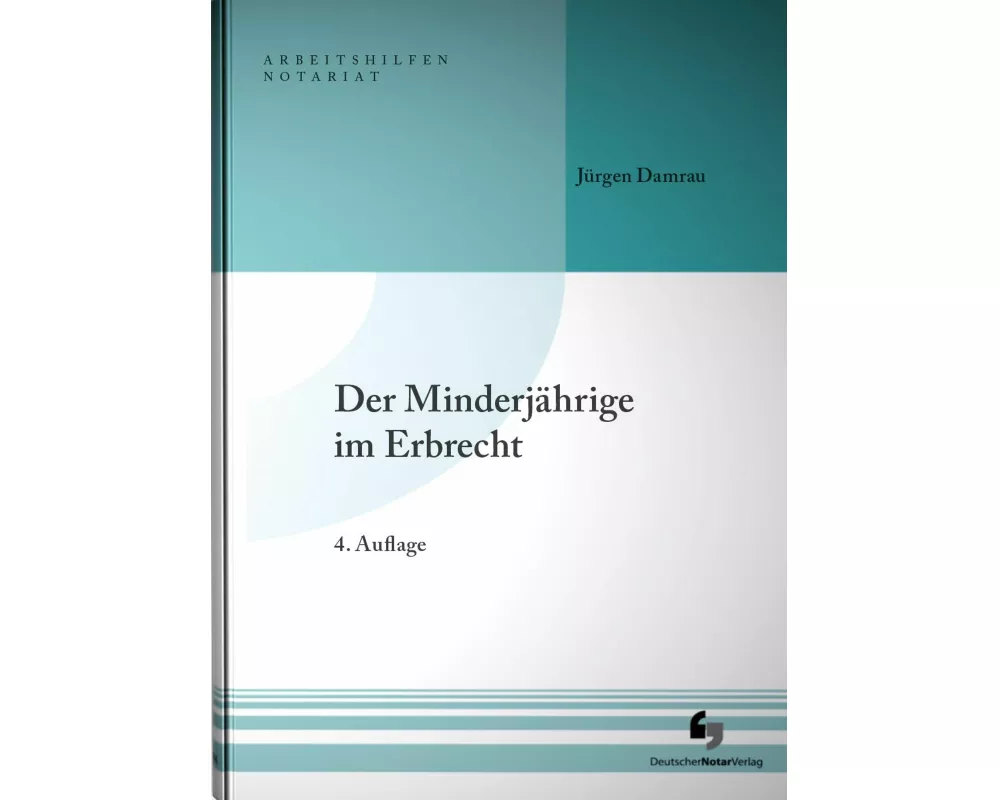 Der Minderjährige im Erbrecht