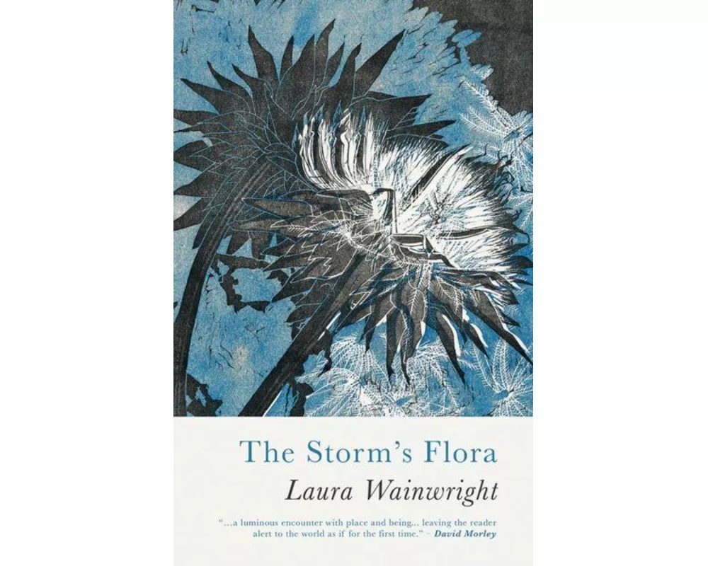 The Storm's Flora