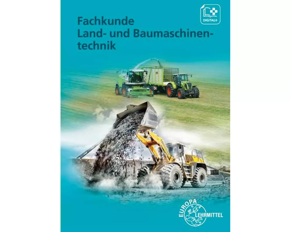 Fachkunde Land- und Baumaschinentechnik