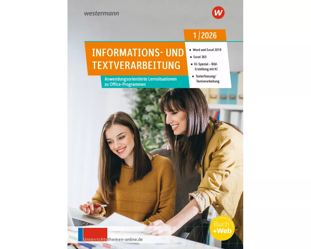Unterrichtsthemen Informations- und Textverarbeitung. Arbeitsblätter für Ihren Unterricht: Ausgabe 1/2026