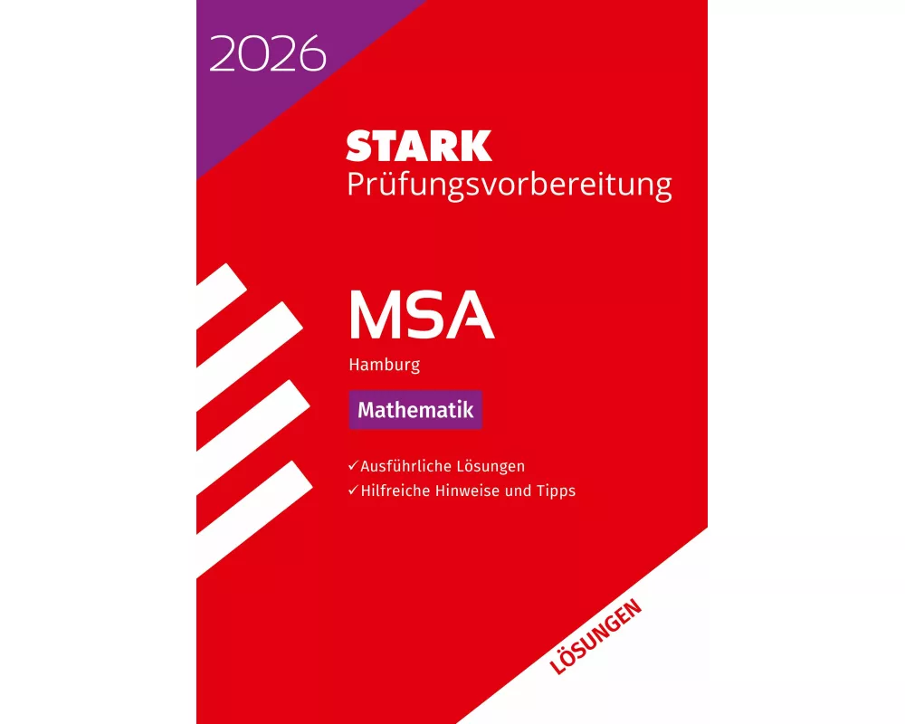 STARK Lösungen zu Mathematik - MSA 2026 Hamburg - Prüfungsvorbereitung