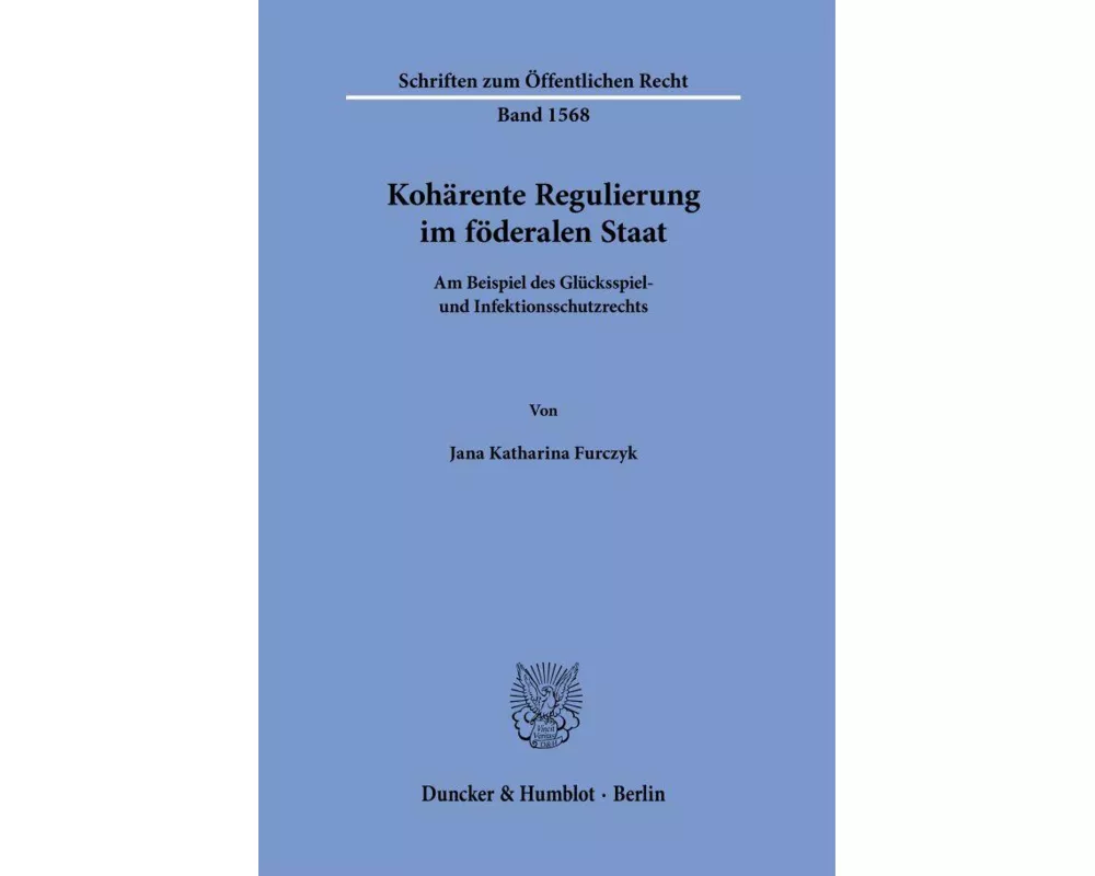 Kohärente Regulierung im föderalen Staat
