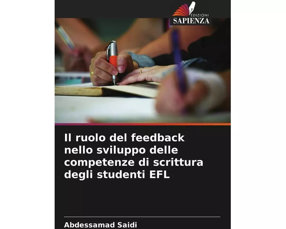 Il ruolo del feedback nello sviluppo delle competenze di scrittura degli studenti EFL