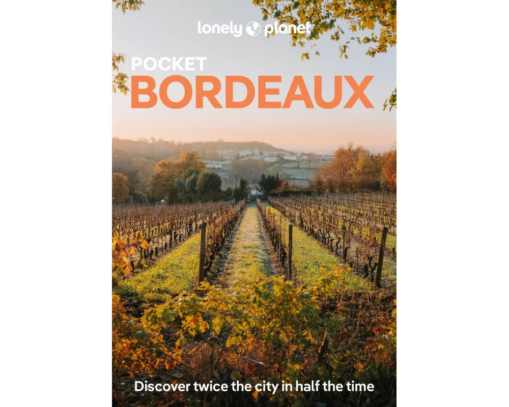 Lonely Planet Pocket Bordeaux