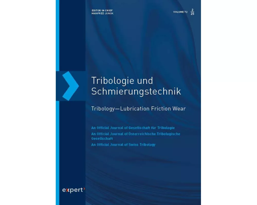 Tribologie und Schmierungstechnik 72, 2 (2025)