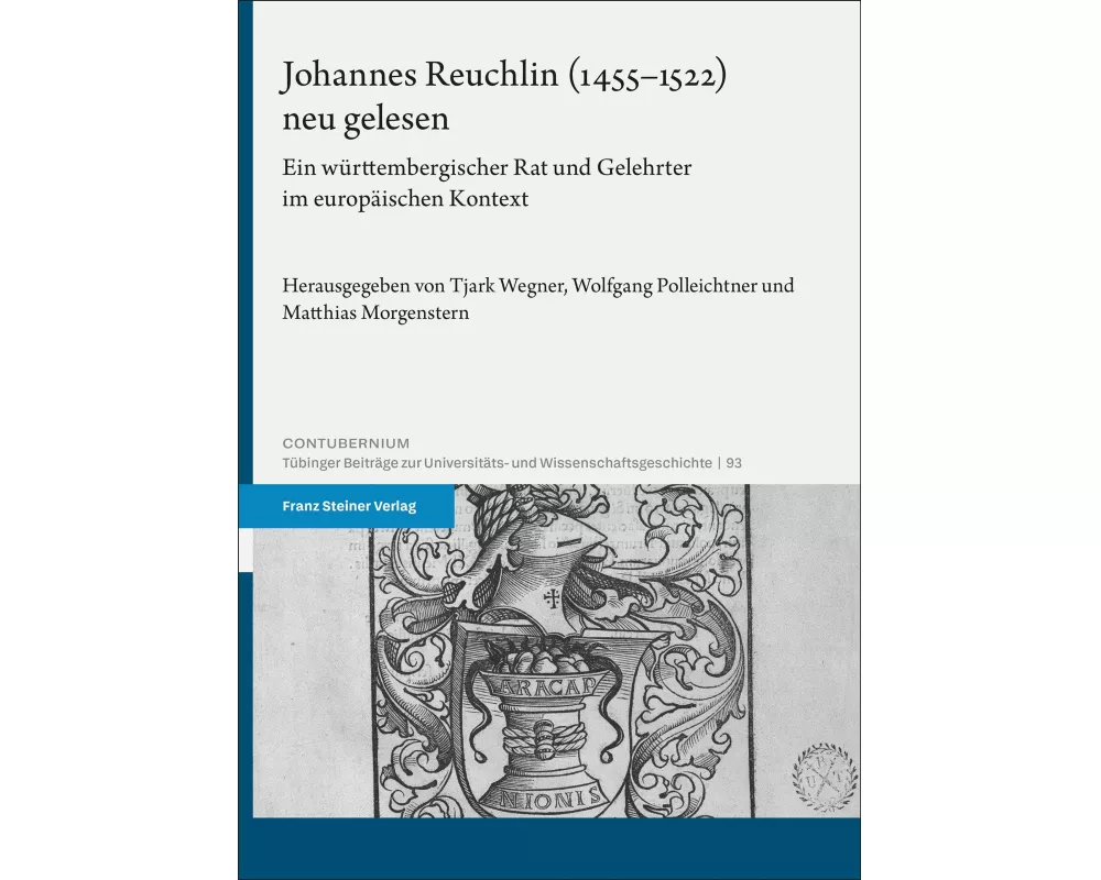 Johannes Reuchlin (1455-1522) neu gelesen