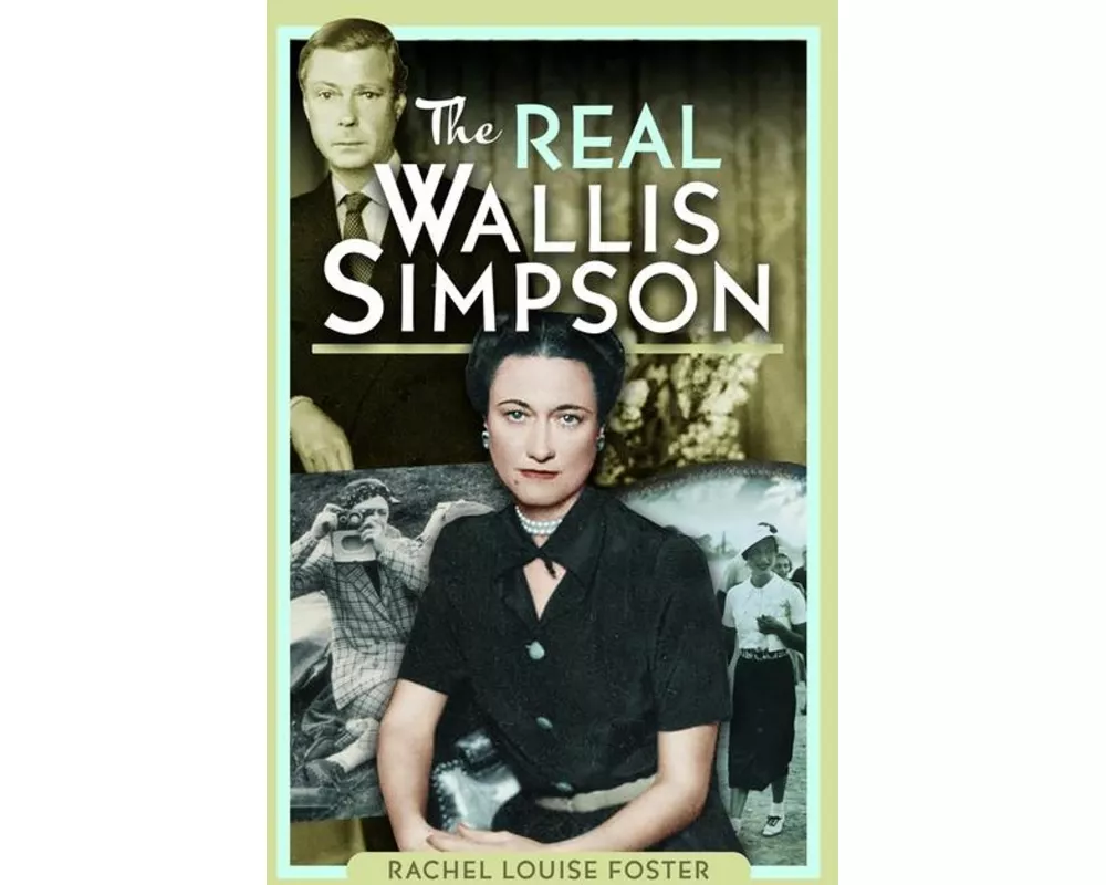 The Real Wallis Simpson