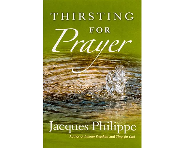 Thirsting for Prayer