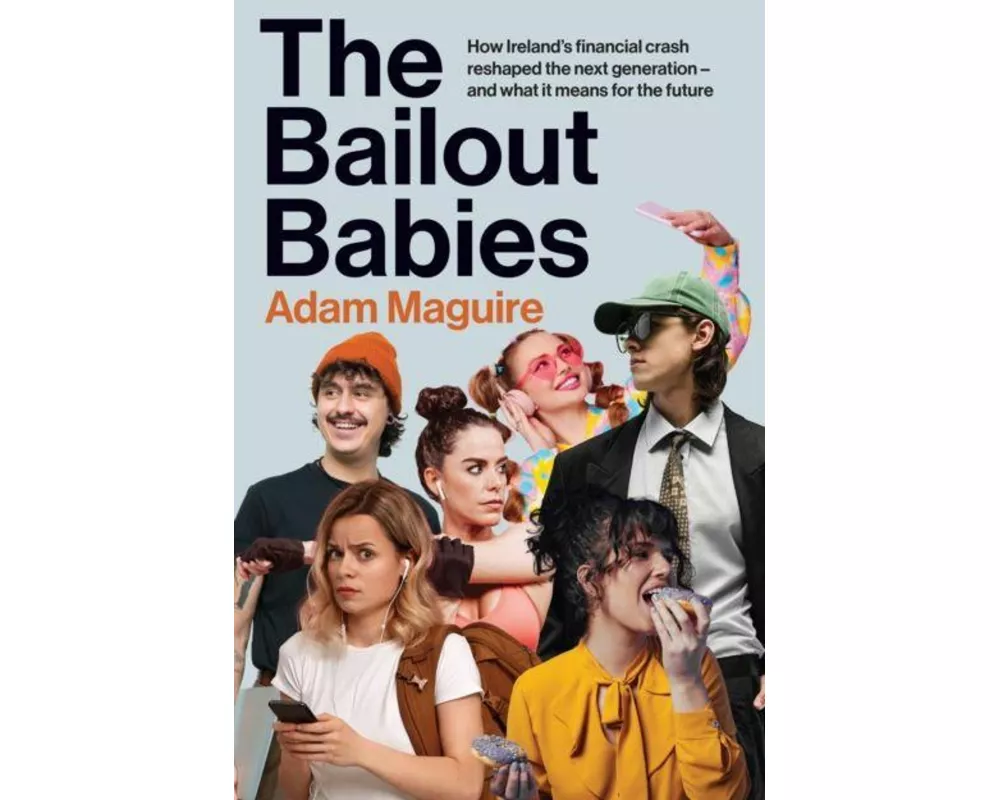 The Bailout Babies
