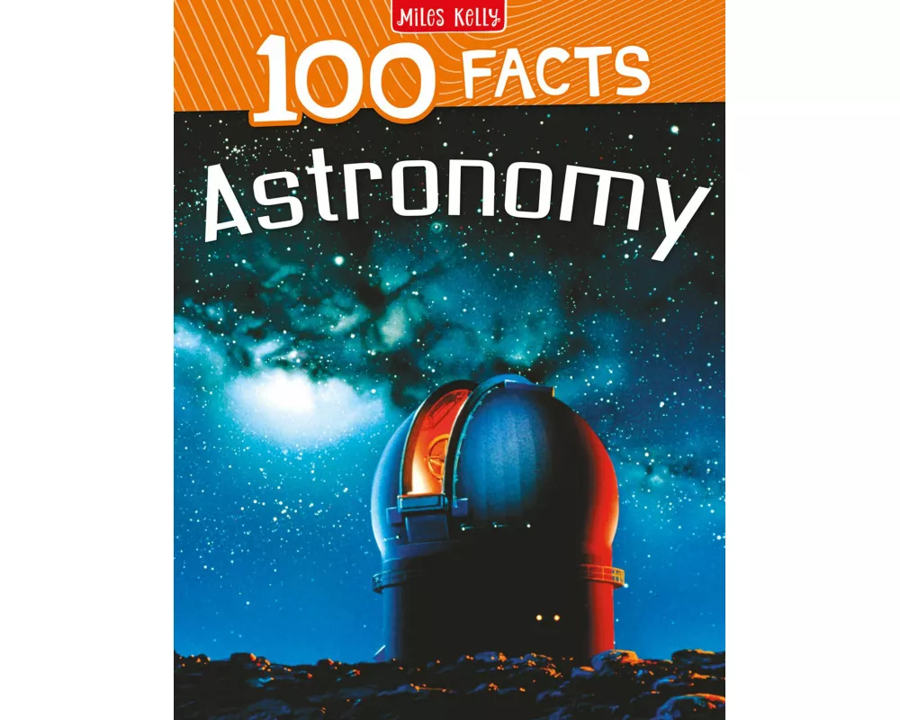 100 Facts Astronomy