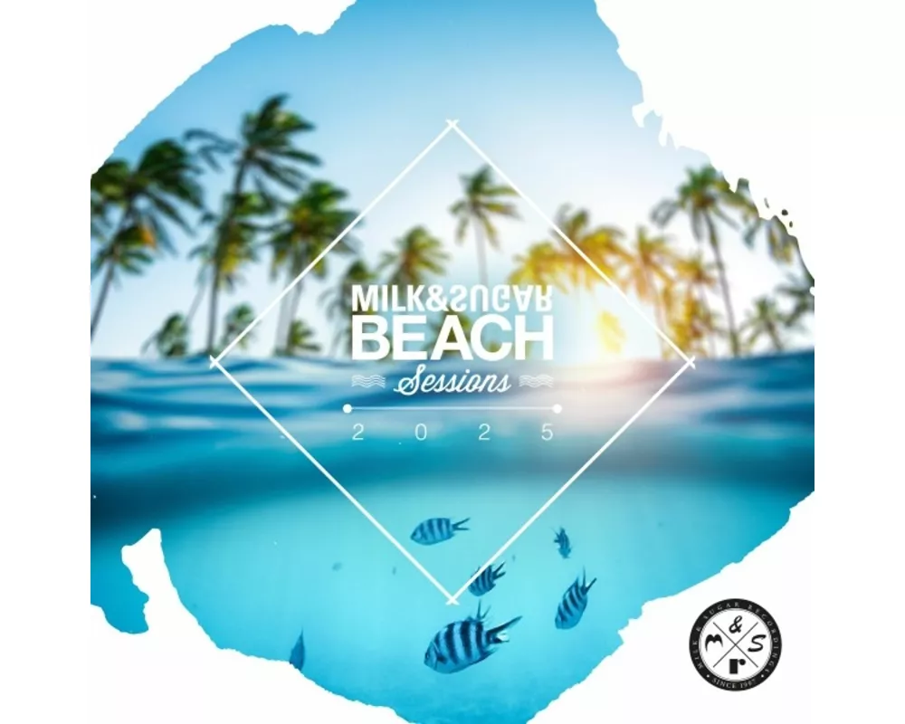 Milk & Sugar Beach Sessions 2025