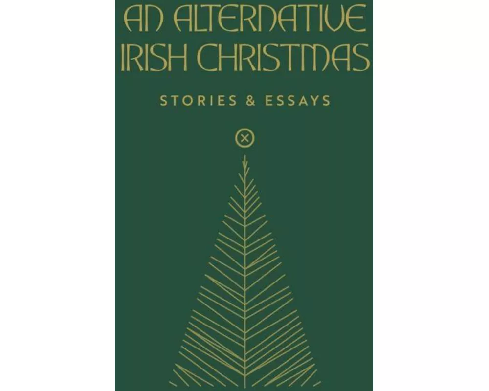 An Alternative Irish Christmas