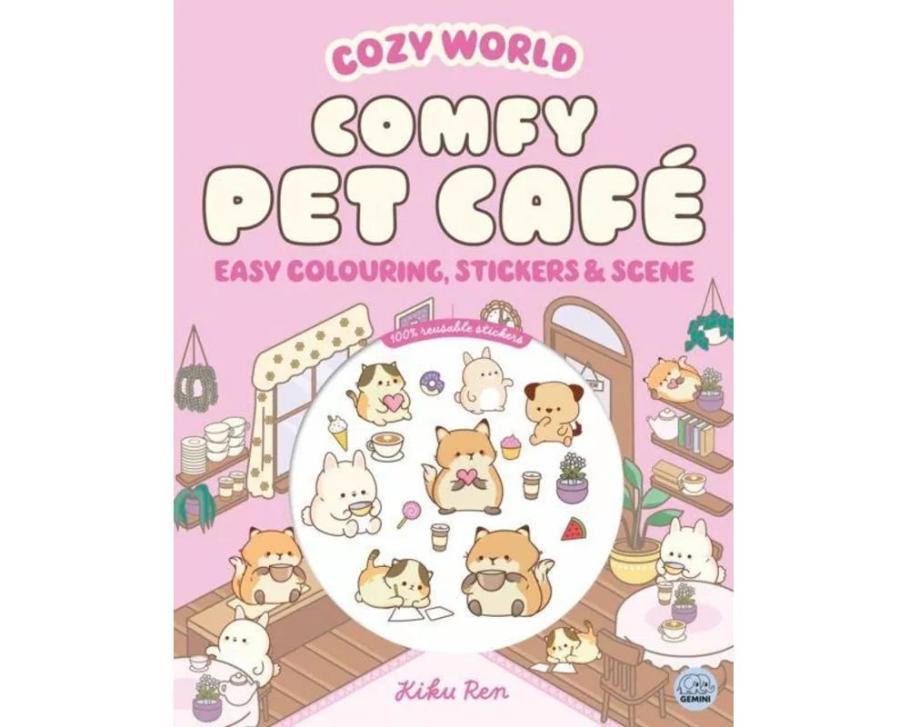 Cozy World Comfy Pet Cafe: Easy Colouring and Sticker Scene for Teens, Young Adults and Adults