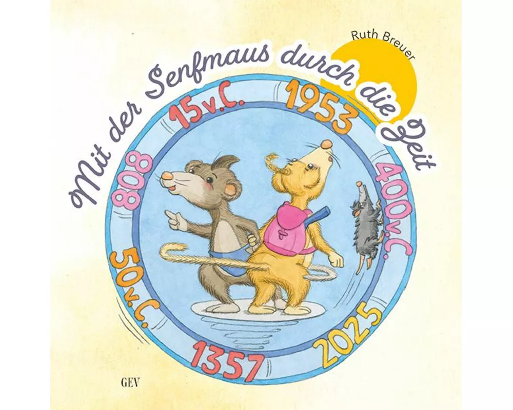 Mit der Senfmaus durch die Zeit