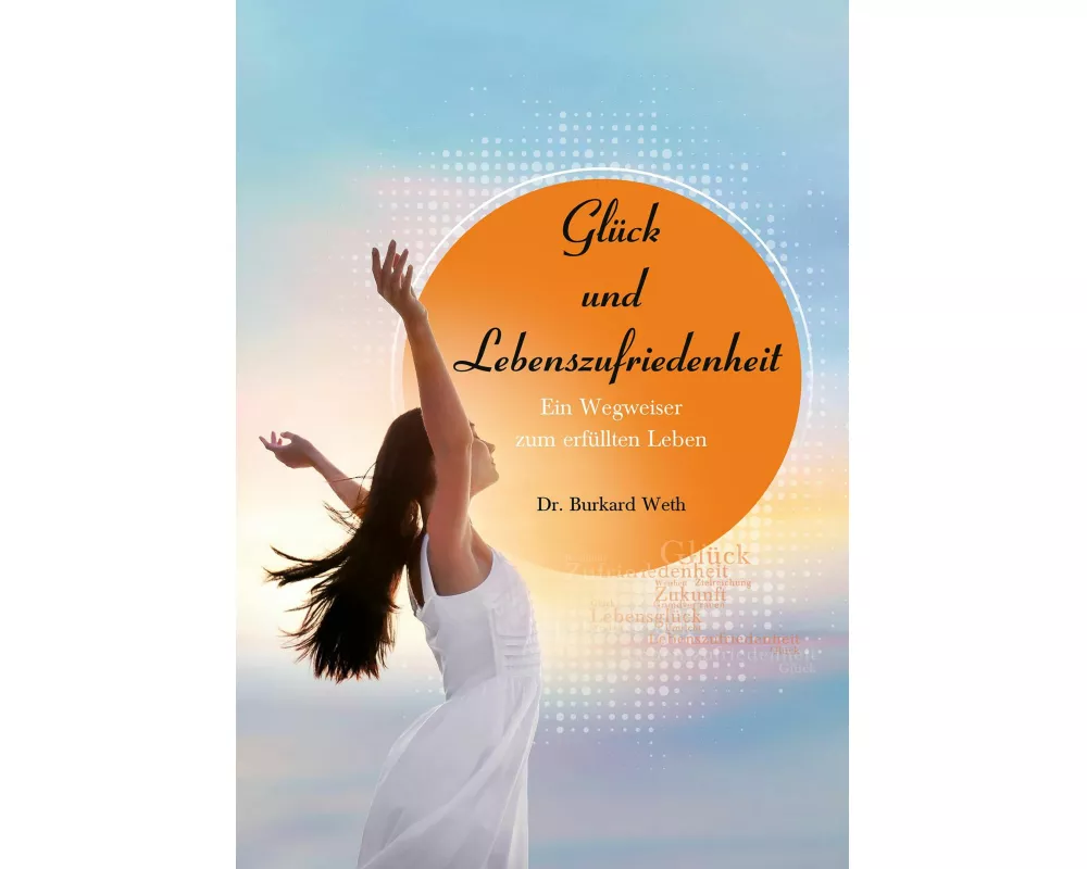 Glück und Lebenszufriedenheit