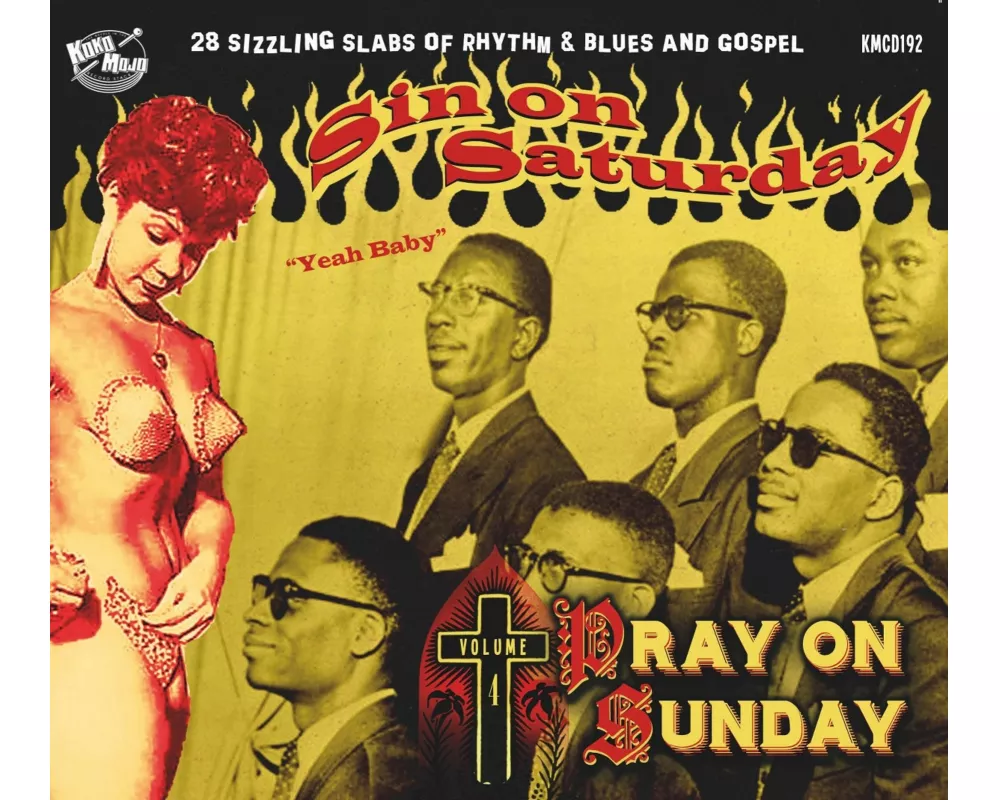 Sin On Saturday,Pray On Sunday Vol. 4