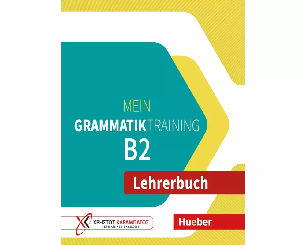 Mein Grammatiktraining B2. Lehrerbuch