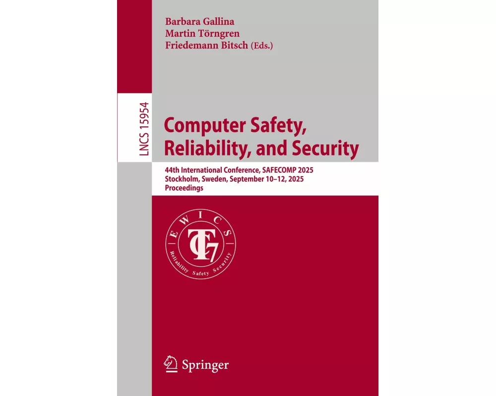 Computer Safety, Reliability, and Security