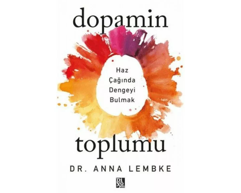 Dopamin Toplumu