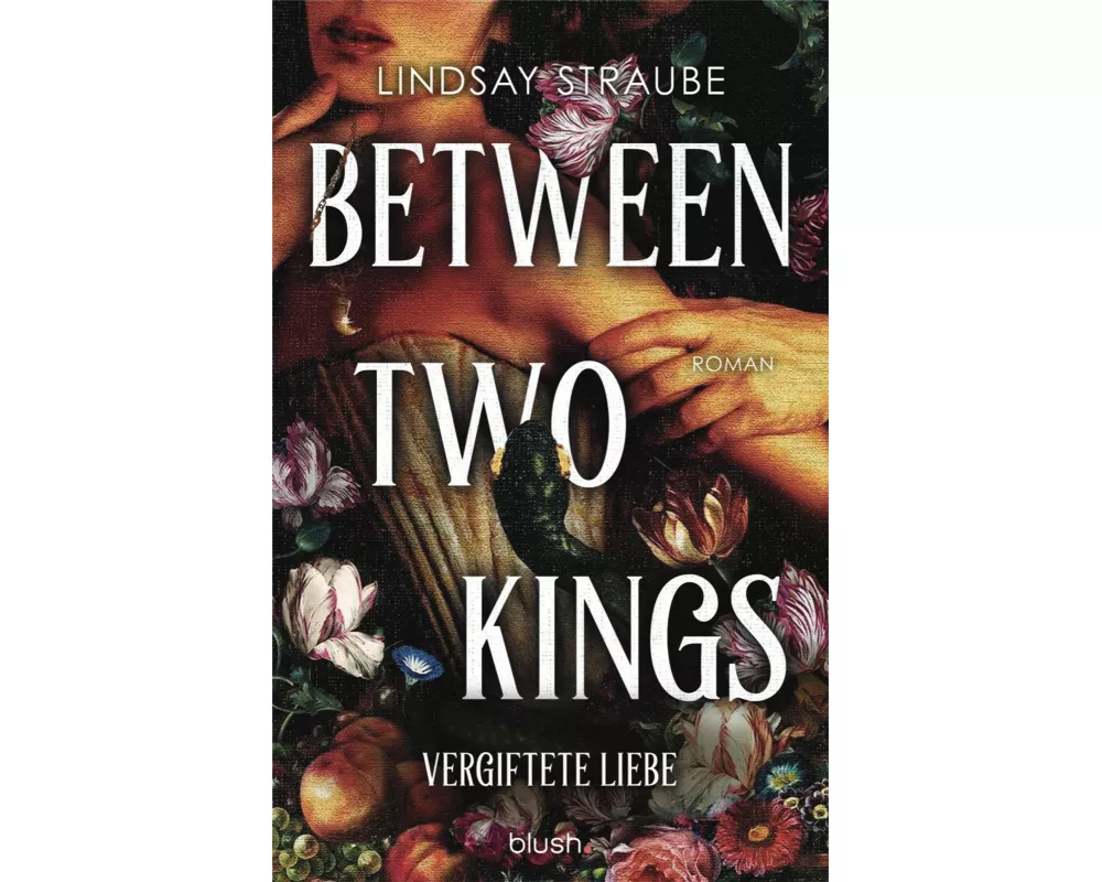 Between Two Kings - Vergiftete Liebe