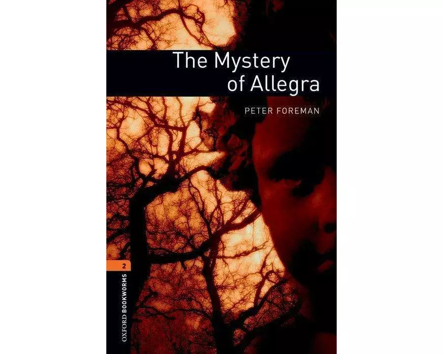 Oxford Bookworms Library: Level 2: The Mystery of Allegra