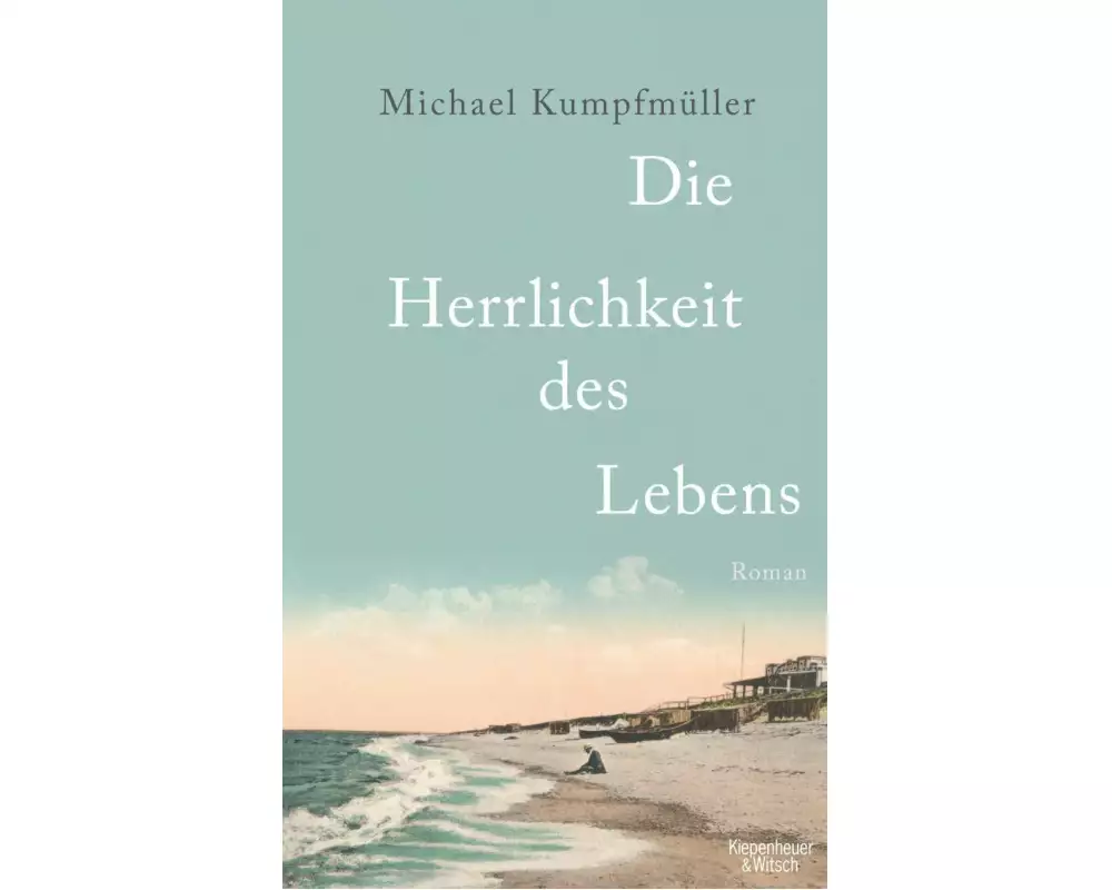 Die Herrlichkeit des Lebens