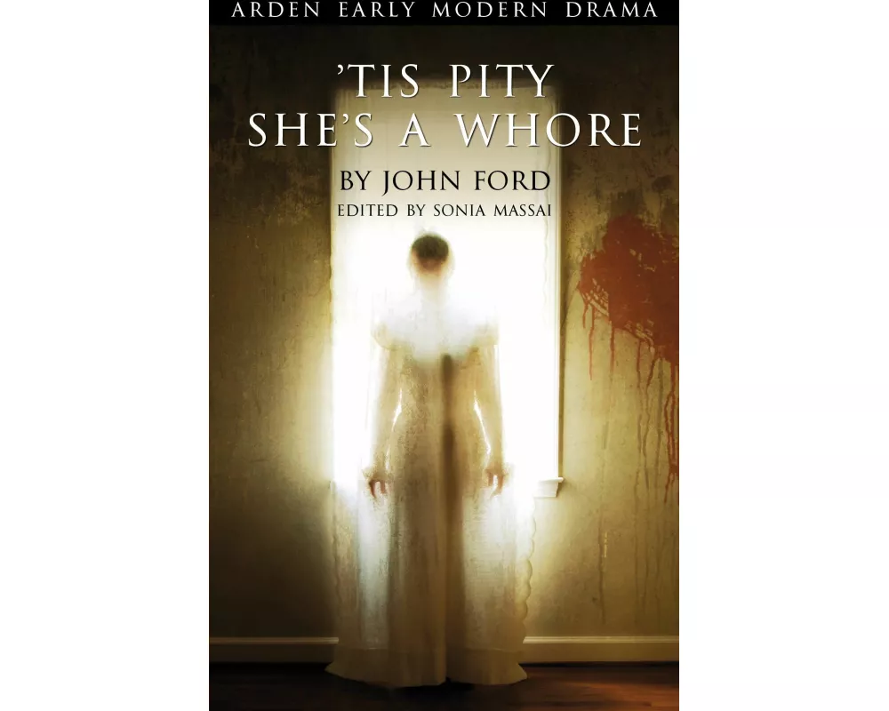 'Tis Pity She's A Whore