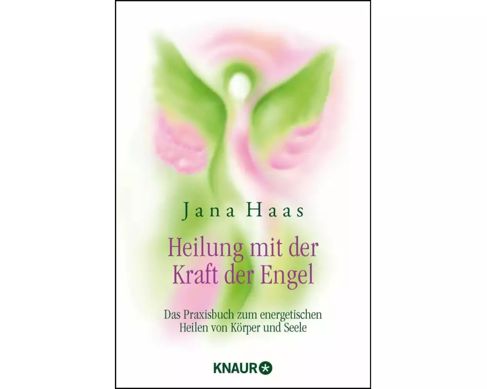 Heilung mit der Kraft der Engel