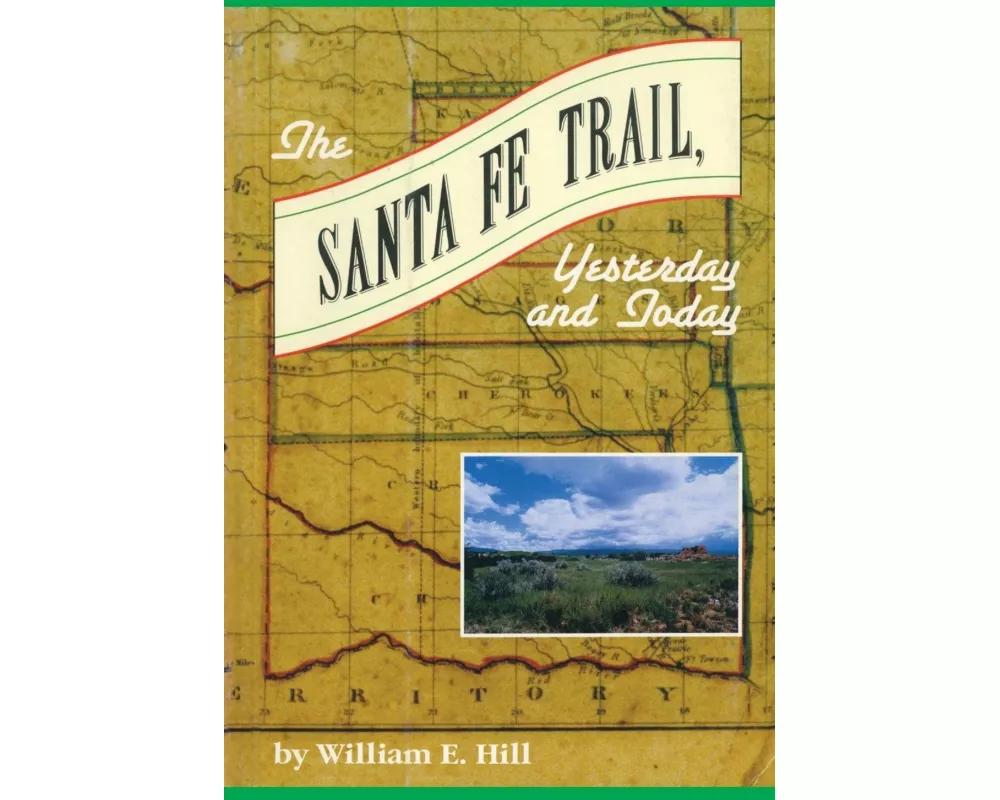 The Santa Fe Trail