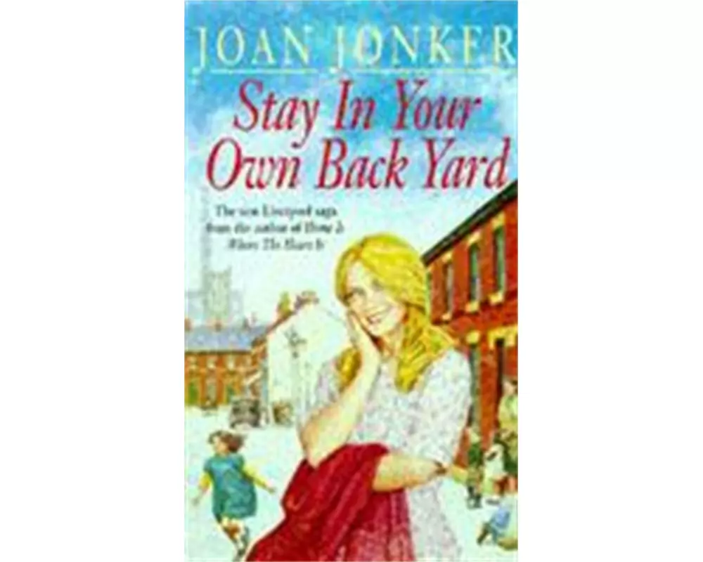 Stay in Your Own Back Yard