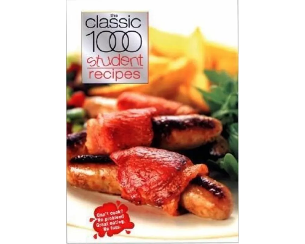 The Classic 1000 Student Recipes